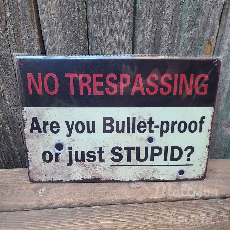 No Trespassing Warning Tin Sign