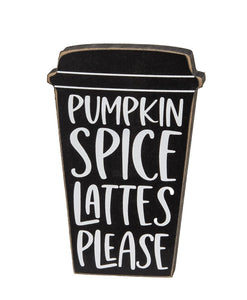 Pumpkin Leaves Pumpkin Spice Lattes Please Chucky Shelf Sitter Set 2