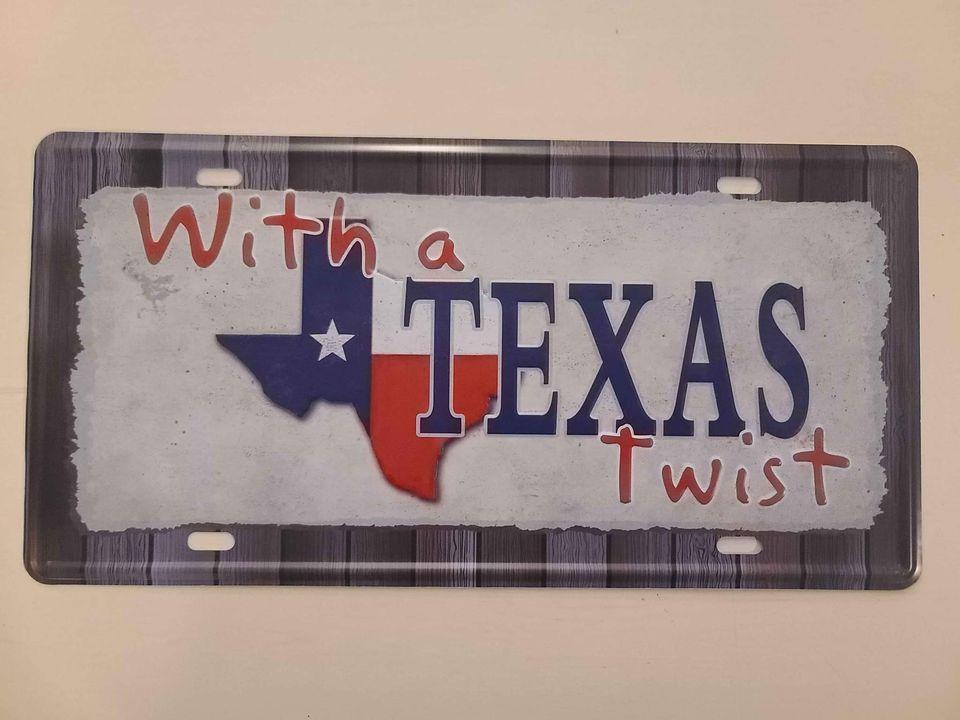 With a Texas Twist Tin Sign Man Cave Garage Decor